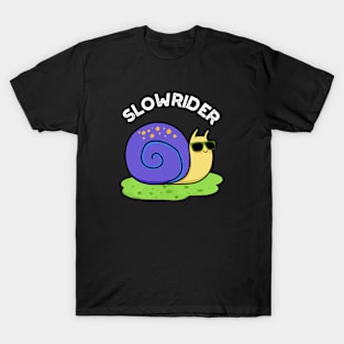 Slow Rider Cute Low Rider Snail Pun T-Shirt